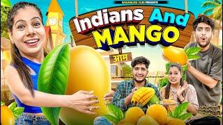 Indians and Mangoes | Sanjhalika Vlog