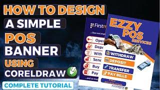 How To Create POS Banner Using CorelDraw - Complete Tutorial for Beginners and Advanced