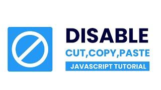 Disable Cut, Copy, Paste Using Javascript | Source Code Included