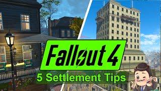 5 Pro Settlement Building Tips - Fallout 4