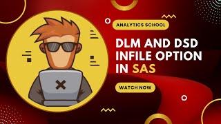 DLM And DSD Infile Option In SAS