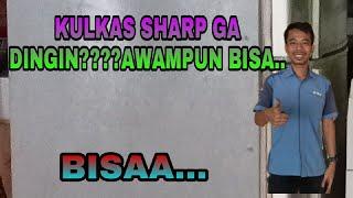 KULKAS SHARP GA DINGIN????AWAMPUN BISA,,,,