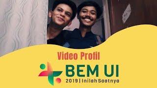 INILAH SAATNYA - Video Profil BEM UI 2019