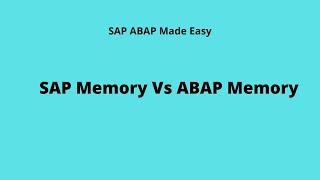 Class 90 | SAP Memory and ABAP Memory Made Easy