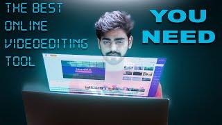 Best Online VideoEditing Tool For Beginners | EDIT - YouTube Video, Instagram Reels ONLINE 