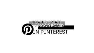 How to create a Mood Board in Pinterest 2022