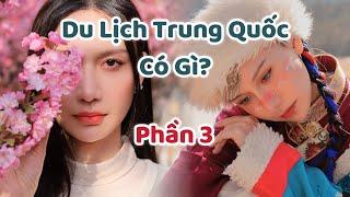 Du Lịch Trung Quốc có gì? (Phần 3) | Lynk Lee Travel|