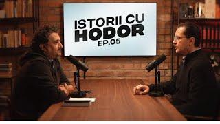 Cuvânt cu greutate. | Istorii cu Hodor si Vasile Bănescu | Podcast EP.05