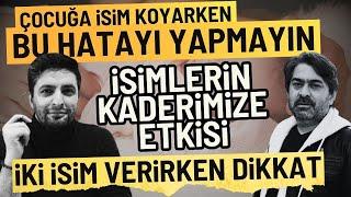 İsimlerin kaderimize etkisi | Çocuğa isim koyarken nelere dikkat edilmeli? Mehmet İlhan anlatıyor