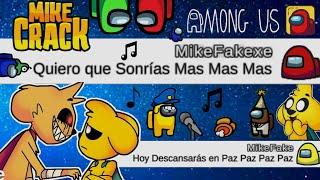 SONRÍE MÁS: MIKECRACK.EXE  en Among Us - Mikecrack - Cantando en Among Us #32