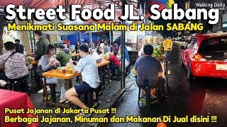 STREET FOOD JALAN SABANG | TEMPAT JAJAN DAN KULINERAN MALAM MURAH DI JAKARTA PUSAT