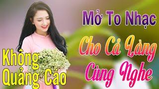 Nghe Thử 1 Lần 31 Bài Nhạc Trữ Tình Êm Tai Dễ Ngủ Toàn Bài Hay  100% KHÔNG QUẢNG CÁO