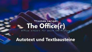 Textbausteine und Autotext