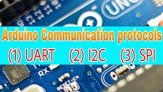Arduino communication protocol || UART ,I2C, SPI communication in arduino
