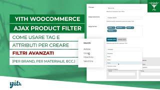 YITH WooCommer AJAX Product Filter  Come usare tag e attributi per creare filtri avanzati