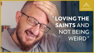 The Do’s and Don’ts of Devotion to the Saints