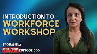 Episode 000 - Introduction to Workforce Workshop