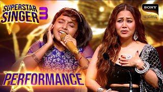 Superstar Singer S3 | 'Tere Mere Milan' पर Devanasariya की Performance ने छुआ सबका दिल | Performance
