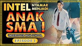 EPS 1 | Nyamar Jadi Anak SMA Demi Emas 10 TON | Alur Cerita Korea Terbaru UNDERCOVER HIGH SCHOOL |