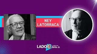 NEY LATORRACA