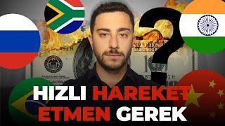 Dünyada Bir Şeyler Oluyor - Bitcoin, Dolar, BRICS