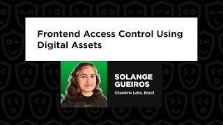 Solange Gueiros - Frontend Access Control Using Digital Assets, React Summit 2024