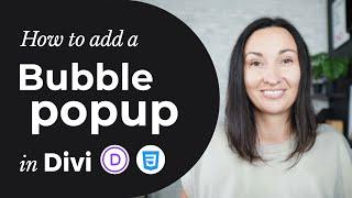 How to Add a Bubble Popup Link in Divi without any plugins