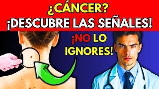 ¡AVISO! Estos signos pueden indicar cáncer: ¡Descúbrelo ahora!