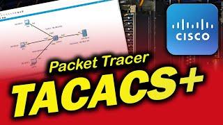 TACACS+ Packet Tracer Configuration