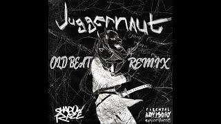 SHADOWRAZE - JUGGERNAUT Remix old beat