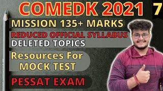 COMEDK 2021 OFFICIAL REDUCED SYLLABUS | MOCK TEST | Will Level of COMEDK Increase? | PESSAT EXAM