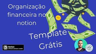 Organizar Finanças Pessoais com no Notion - Template Gratuíto