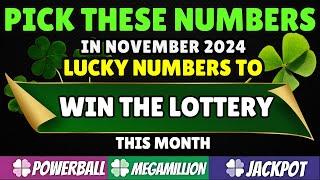 10 Numbers Most Likely to Hit in November 2024  Lucky Numbers for the Lottery!