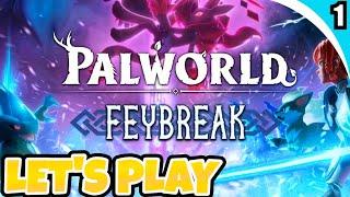 NEW Palworld Experience | Palworld Feybreak