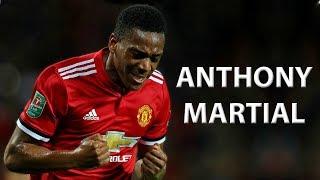 Anthony Martial - Goals & Skills 2017/18