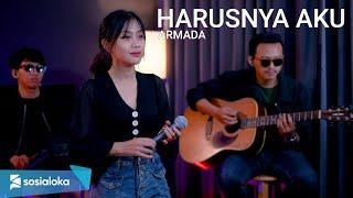 HARUSNYA AKU - ARMADA (COVER SASA TASIA FEAT 3 LELAKI TAMPAN)