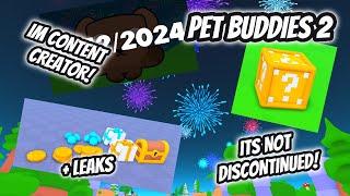 IT'S NOT DISCONTINUED!!! I'M A OFFICIAL CONTENT CREATOR?? + LEAKS! (Pet buddies 2)