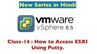 How to Access ESXI-Host using Putty (SSH) Step by Step | vSphere 6.5 Class-14
