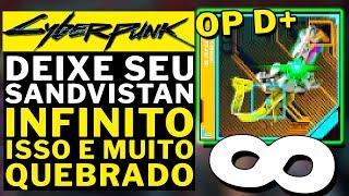 CYBERPUNK 2077 PHANTOM LIBERTY - DEIXE SEU SANDVISTAN INFINITO!!!! MUITO QUEBRADO!!!!