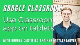 How to Use the Google Classroom App