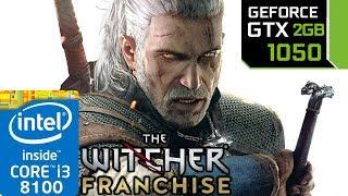 The Witcher Franchise - GTX 1050 2gb - 1 - 2 - 3 - Series Benchmark - Trilogy - i3 8100