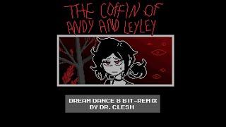 Dream dance  - from "The coffin of Andy and LeyLey" 8 bit remix