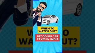 DECODING CAR TAXES IN INDIA #finance #money #moneyeverafter #savings