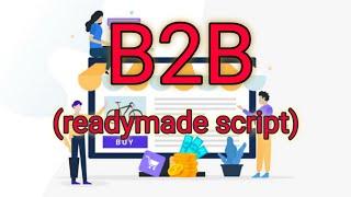 B2B Marketplace script  Readymade PHP  B2B Script - alibaba  made-in-china indiamart script clone