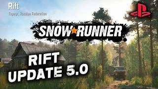 RIFT UPDATE 5.0 / SNOWRUNNER / ON PS4 / WHAT IS NEW?