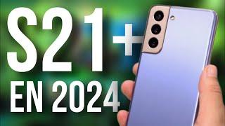 Samsung Galaxy S21 Plus en 2024  El MEJOR Galaxy Calidad-Precio para COMPRAR?