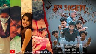 RIP SOCIETY/ LATEST KANNADA SHORT FILM/ 2022/ BY ISMAIL KHAN