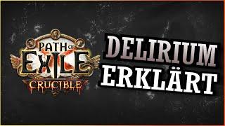 Die Meta-Mechanik: DELIRIUM | Einführung, Erklärung & Farming | Path of Exile | Deutsch