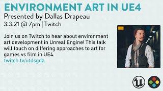 [SGDA] Dallas Drapeau - Environment Art in UE4