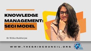 Knowledge Management: SECI Model